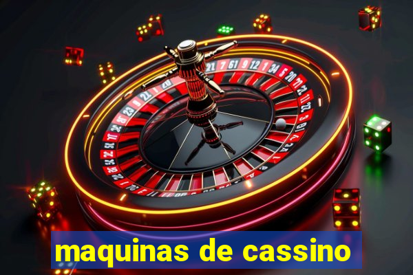 maquinas de cassino