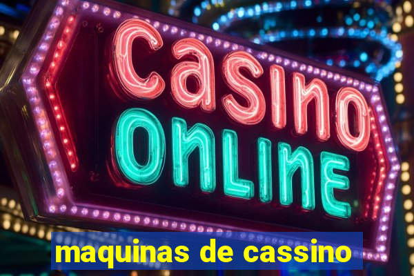 maquinas de cassino