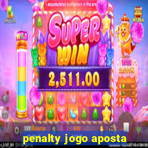 penalty jogo aposta