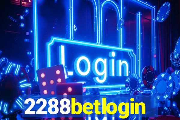 2288betlogin