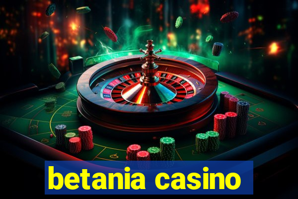 betania casino