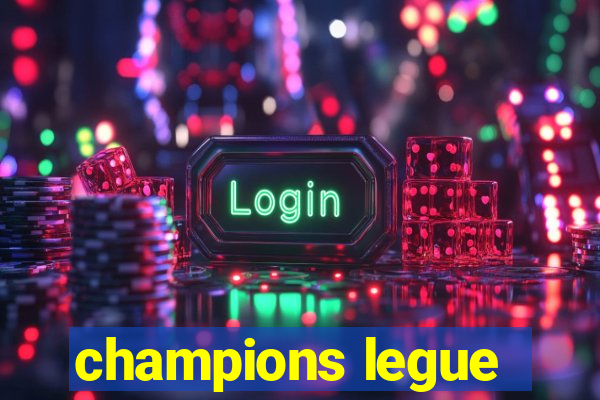 champions legue