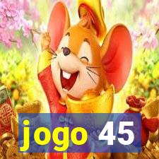 jogo 45