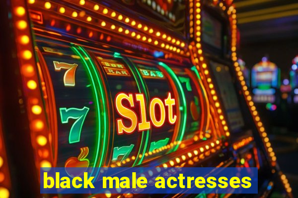 black male actresses