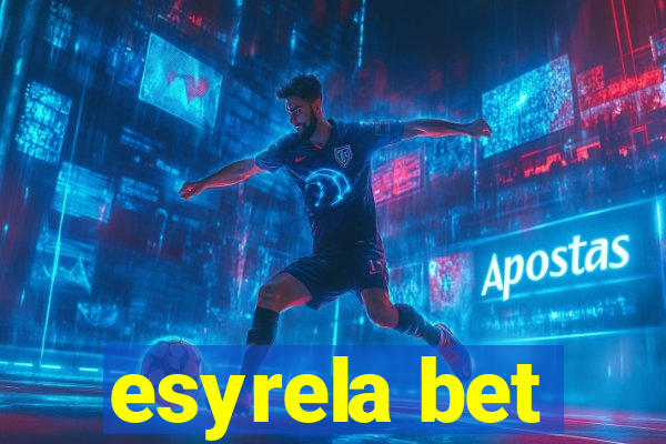 esyrela bet