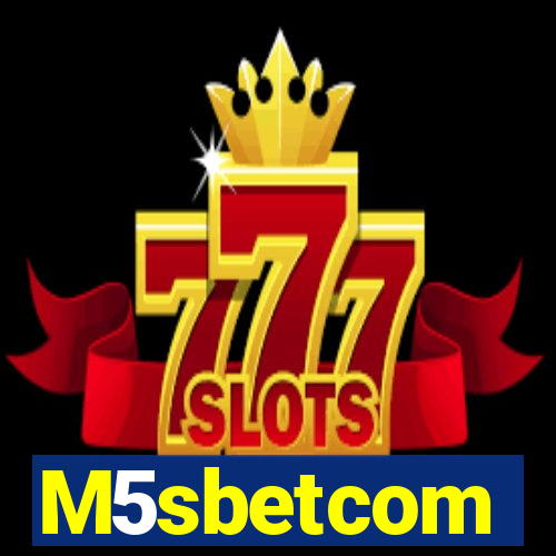 M5sbetcom