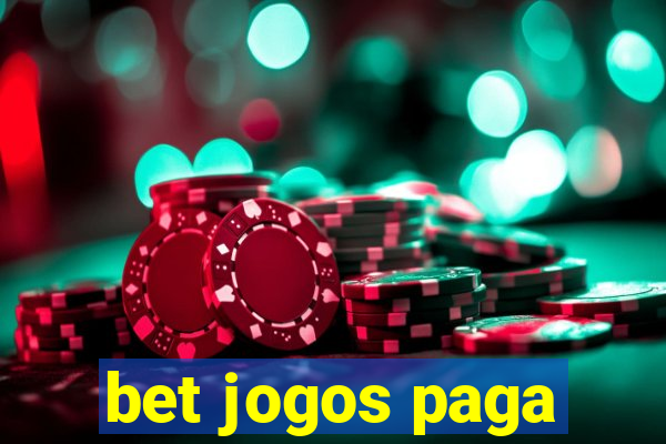 bet jogos paga