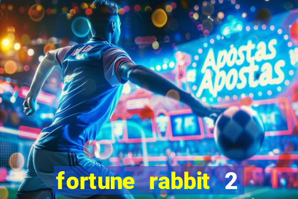 fortune rabbit 2 demo gr谩tis