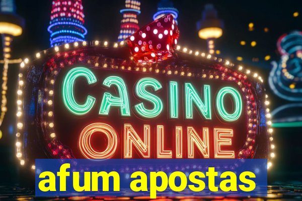 afum apostas