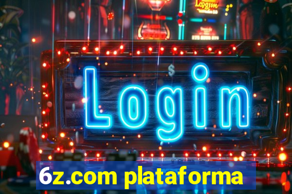 6z.com plataforma