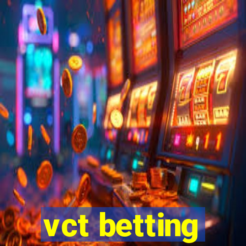 vct betting