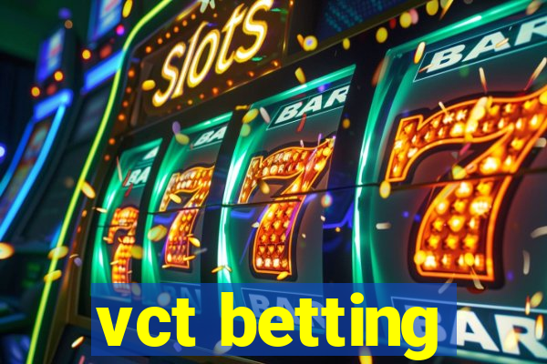 vct betting