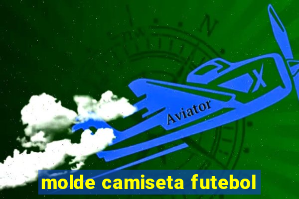 molde camiseta futebol