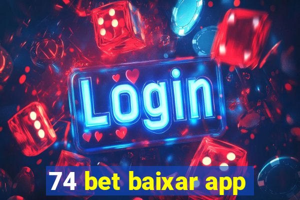 74 bet baixar app