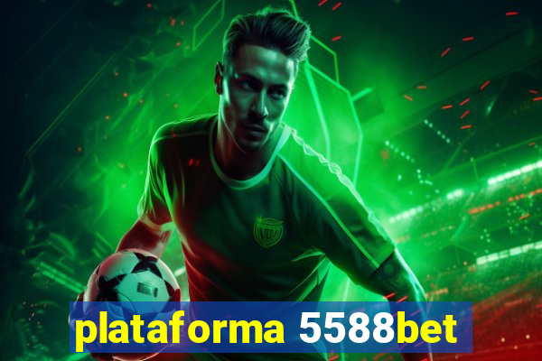 plataforma 5588bet