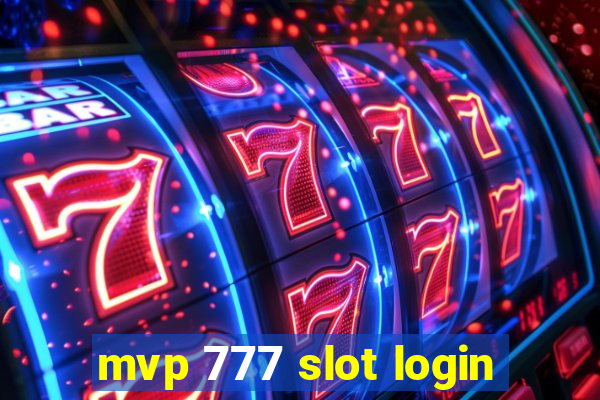 mvp 777 slot login