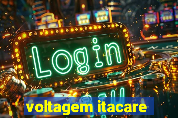 voltagem itacare