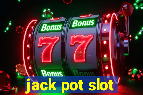 jack pot slot