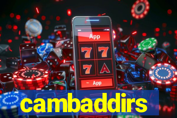 cambaddirs