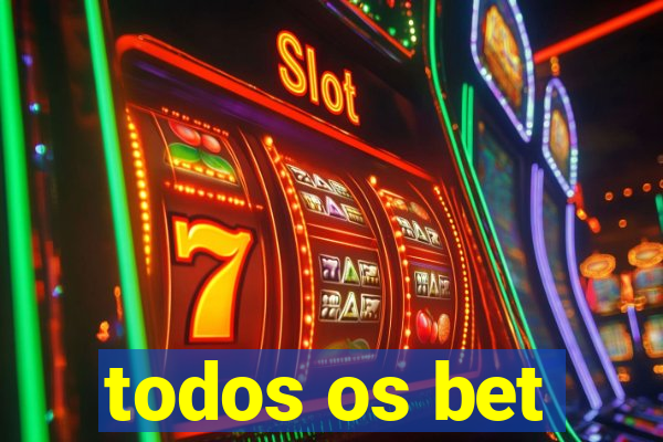 todos os bet