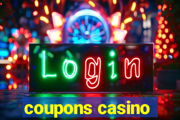 coupons casino