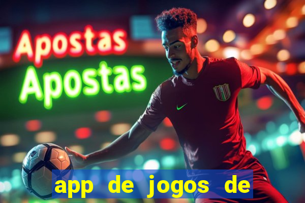 app de jogos de futebol para ganhar dinheiro