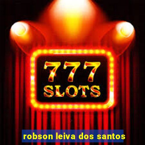 robson leiva dos santos