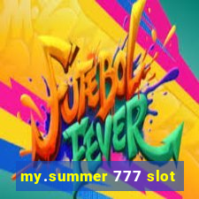 my.summer 777 slot