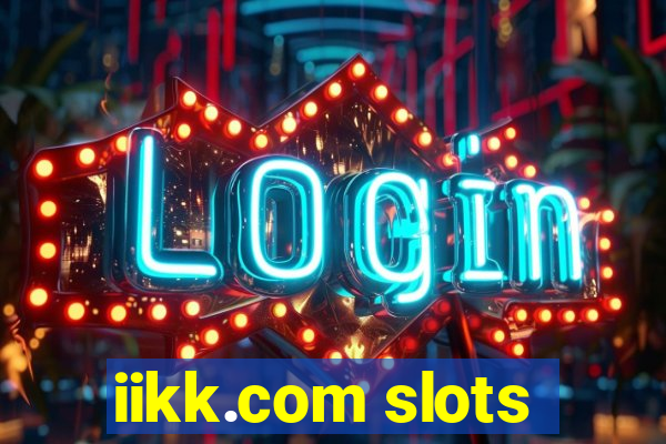 iikk.com slots