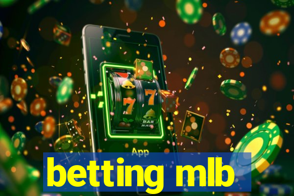 betting mlb