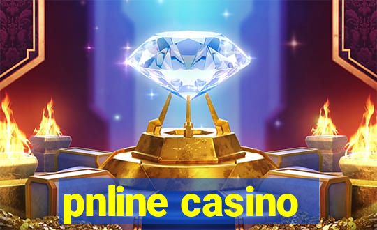 pnline casino