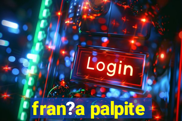 fran?a palpite