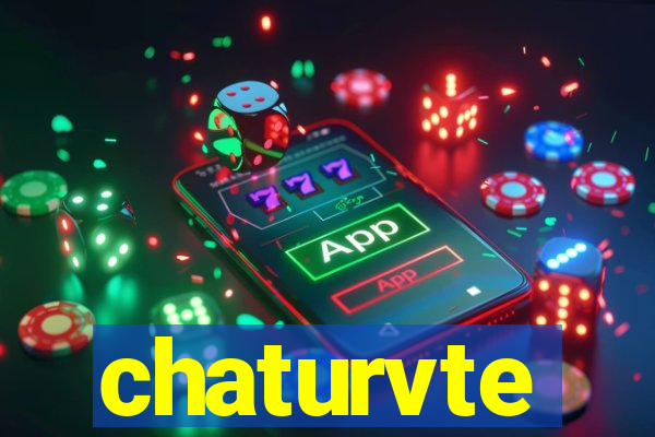 chaturvte