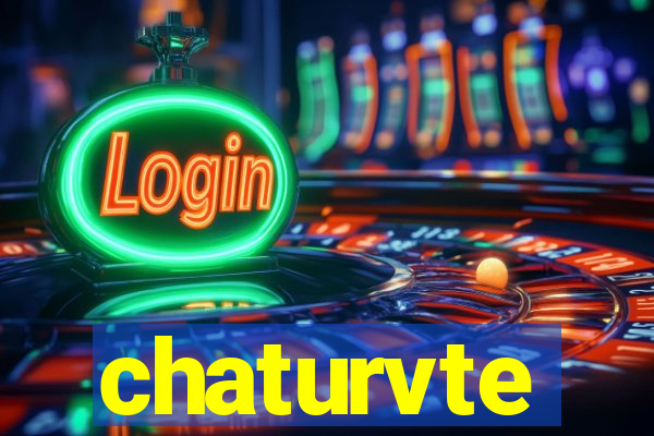 chaturvte