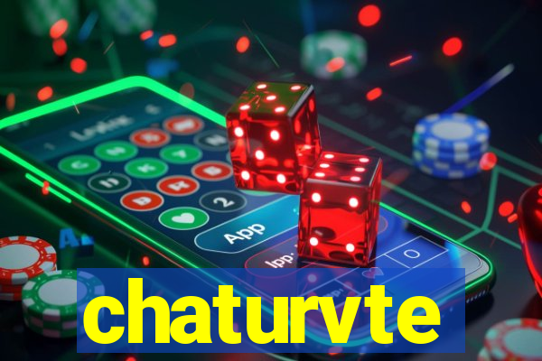 chaturvte