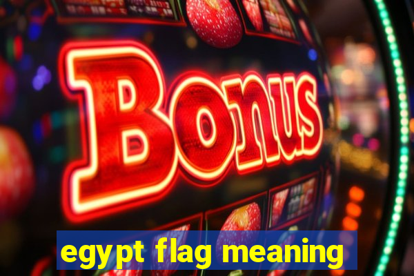 egypt flag meaning