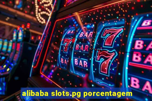 alibaba slots.pg porcentagem