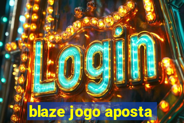 blaze jogo aposta