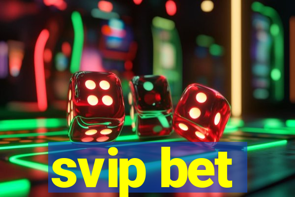 svip bet