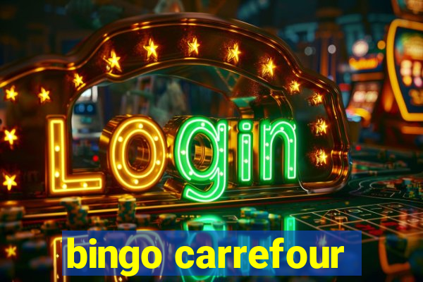 bingo carrefour