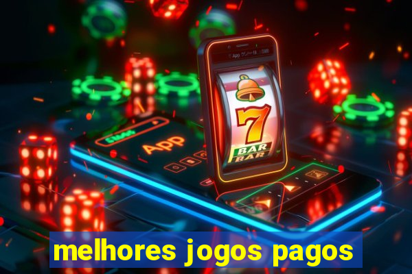 melhores jogos pagos