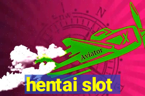 hentai slot