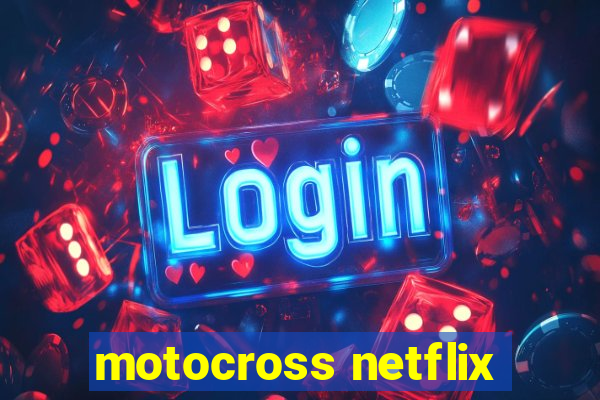 motocross netflix