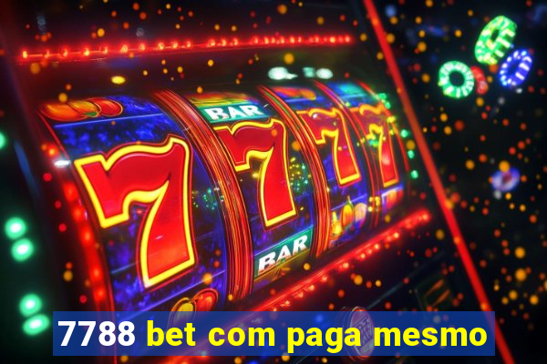 7788 bet com paga mesmo