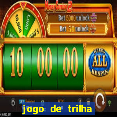 jogo de trilha para imprimir