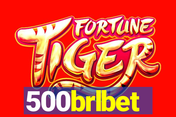 500brlbet