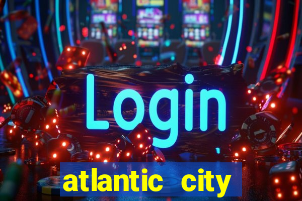 atlantic city casinos new jersey