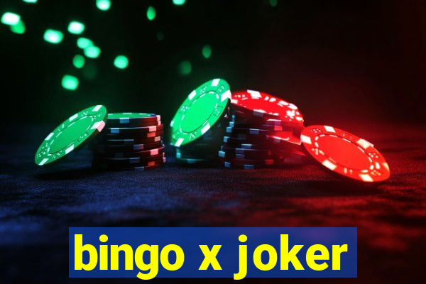 bingo x joker