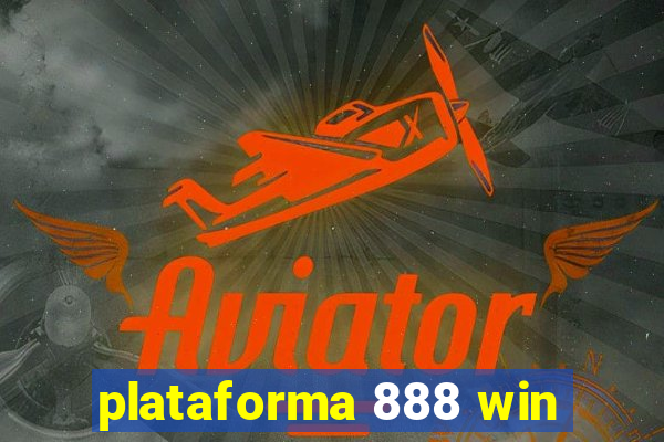 plataforma 888 win