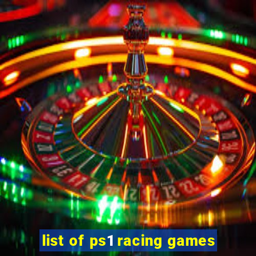 list of ps1 racing games